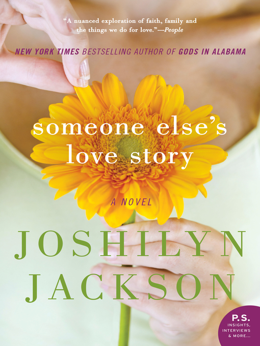 Title details for Someone Else's Love Story by Joshilyn Jackson - Wait list